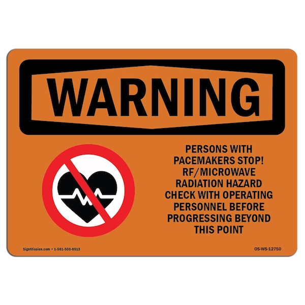 OSHA, Pacemakers Stop Rf Microwave Radiation, 24in X 18in Rigid Plastic, 24" W, 18" H, Landscape